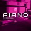 Focus and Work, Nature Sounds Piano & Relaxingmusic - Piano For Study